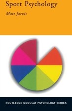 Sport Psychology (Routledge Modular Psychology) By Matt Jarvis. 9780415206426