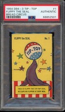 1954 D94-3 Tip-top Bread Circus #1 Flippy The Seal PSA AUTHENTIC