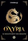 Onyria 2 : Le soulvement des Dragons: Romance sur fo... | Book | condition good