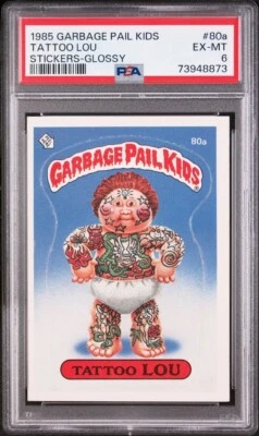 PSA 6 EX-MT 1985 Garbage Pail Kids 80a TATTOO LOU STICKER CARD GLOSSY TESSIE PZL - Image 1 of 3