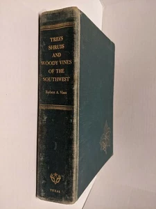 Trees, Shrubs, and Woody Vines of the Southwest - Robert A. Vines 1960 - Bild 1 von 10
