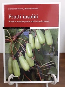 BOUNOUS - FRUTTI INSOLITI [ EDAGRICOLE, 2021 ] - Foto 1 di 7