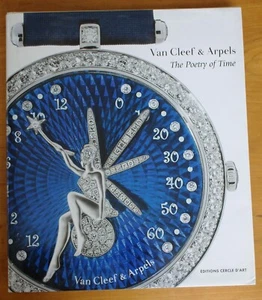 Van Cleef & Arpels The Poetry of Time Book Michael Serres Cologni 9782702209165 - Picture 1 of 8