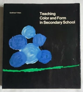Teaching Colour and Form in Secondary School by Gottfried Tritten - Imagen 1 de 4