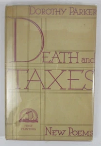 1st ED/1st Printing "Death and Taxes: New Poems" Dorothy Parker 1931 Hardback DJ - Picture 1 of 7