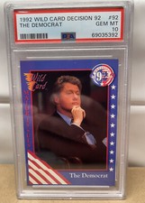 1992 Wild Card Decision '92  Bill Clinton #92 Rookie RC Psa 10 Political Card