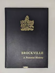 Brockville: A Pictorial History 1972 Hardcover - Picture 1 of 6