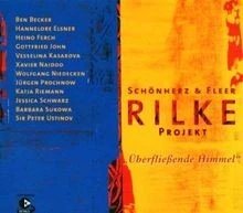 Überfliessende Himmel - Rilke Projekt Vol. 3 von Schönherz... | CD | Zustand gut - Bild 1 von 2