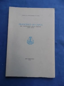 CASTELLAMMARE DI STABIA-FRANCESCO DI CAPUA-CENTENARIO DELLA NASCITA(1879-1979) - Picture 1 of 1