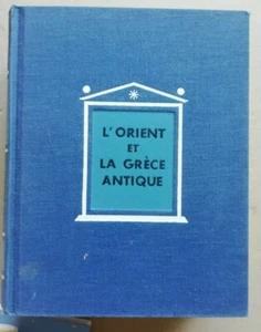 Histoire Générale des Civilisations Orient et Grèce Antique AYMARD & AUBOYER Puf - Imagen 1 de 2