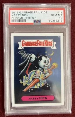 2013 Topps Garbage Pail Kids Chrome Series 1 NASTY NICK 1a Card PSA 10 GEM MINT - Image 1 of 2