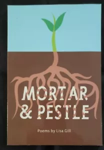 Mortar and Pestle by Lisa Gill (2006, Paperback) New Rivers Press - Picture 1 of 2