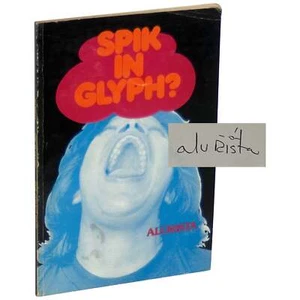 Alurista / Spik in Glyph? Signed 1st Edition 1981 - Imagen 1 de 3