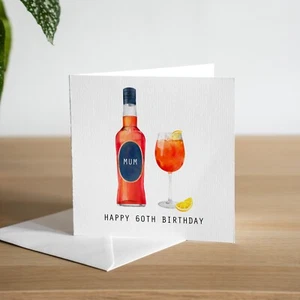 Personalised Handmade Aperol Spritz 60th Birthday Card For Wife Mum Friend - Picture 1 of 3