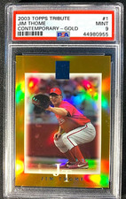 2003 JIM THOME Topps Tribute #1 Contemporary Gold SSP #D 16/25 PSA 9 MINT G1672