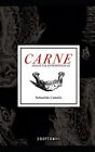 Carne: Analectas Antropofagicas by Sebastian Camelo (Paperback, 2020)
