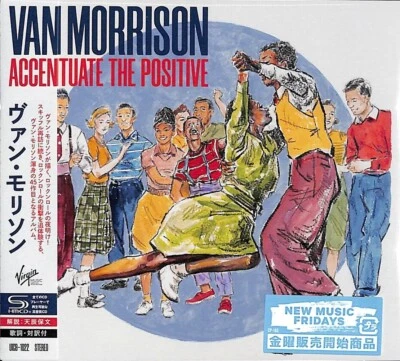 VAN MORRISON ACCENTUATE THE POSITIVE JAPAN SHM CD - Image 1 of 3