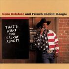 Geno Delafose - That's What I'm Talkin' About! New Cd