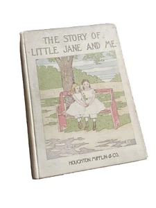 Mary Edgecumbe Blatchford DIE GESCHICHTE DER KLEINEN JANE UND MICH (1898) SELTEN OOP - Bild 1 von 4