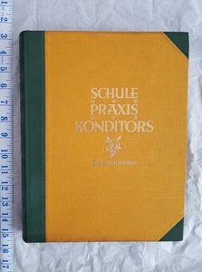 Confectioner's Schule und Praxis J.M.E. Weber - with intriguing provenance. - Bild 1 von 17