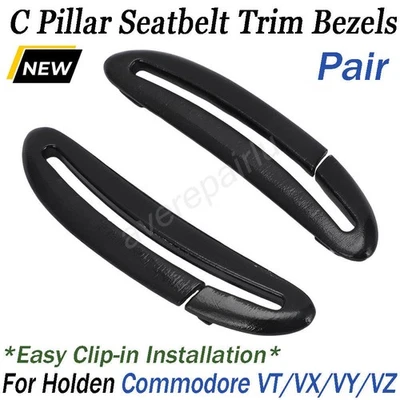 For Holden VT/VX Commodore VY/VZ C Pillar Seatbelt Trim Bezels 3D Printed Black - Image 1 of 4