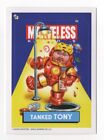 TANKED TONY MARVELESS KIDS SERIES 1 OPEN EDITION CARD 6a MARK PINGITORE