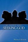 Me, Myself and I Seeking God Meosha L. Hudgens New Book 9781438989136