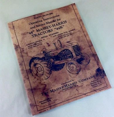 Massey-Harris 44 44K Tractor Operators Operating Service Manual Intructions - Image 1 of 4
