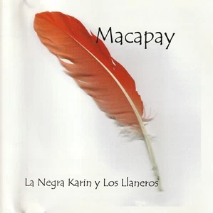 MACAPAY - La Negra Karin y Los Llaneros CD Mint - Picture 1 of 3