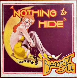 BLACKFOOT SUE - NOTHING TO HIDE - LP ITALY 1973 - SNIR 25050 - EX/VG+ - Picture 1 of 5