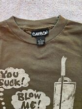 “You Suck! Blow Me!” - olive green – size S - VG - Men's T-Shirt