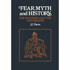 Fear, Myth and History : The Ranters and Their History, 1649-1984