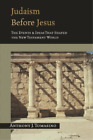 Anthony J Tomasino Judaism before Jesus (Paperback)