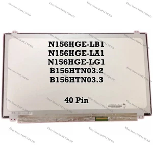 N156HGE-LB1 N156HGE-LA1 N156HGE-LG1 B156HTN03.2 B156HTN03.3 1920×1080 LCD 40 pines - Imagen 1 de 1