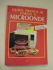 GUIDA PRATICA AL FORNO A MICROONDE / DIN Mariotti 1993