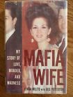 Mafia Wife: My Story of Love, Murder, and Madness