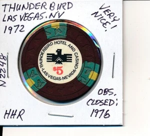 $5 CASINO CHIP - THUNDERBIRD LV NV 1972 HHR #N2248 OBS CLOSED 1976 VERY NICE!! - Picture 1 of 2
