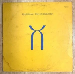 KING CRIMSON-THREE OF A PERFECT PAIR LP 1984 WARNER BROS. RECORDS G+ - Picture 1 of 3