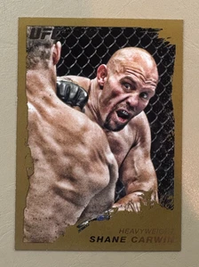Shane Carwin 2011 Topps UFC Moment of Truth #6 Gold Parallel - Picture 1 of 2