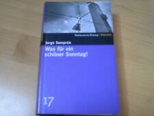 Buch: Was für ein schöner Sonntag!, Semprun, Jorge. 2004, Süddeutsche Zeitung