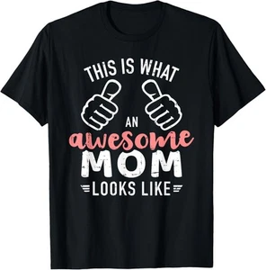 This is what an awesome mom looks like mother's day T-Shirt Hoodie - Picture 1 of 9