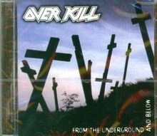 From the Underground and Below von Overkill | CD | Zustand gut - Bild 1 von 2