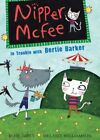 3: In Trouble With Bertie Barker (Nipper Mcfee)-Rose Impey, Mela