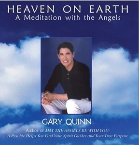 Heaven on Earth: Meditation with the Angels,  Audio CD, Gary Quinn, Rare - Picture 1 of 2