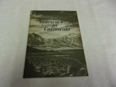 Gateways to California by Don. J Baxter PG & E 1968 PB - Image 1 of 4