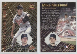 1997 Pacific Crown Collection Prism Mike Mussina #10 HOF