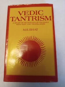 Vedic Tantrism by M.S. Bhat  HCDJ 1987