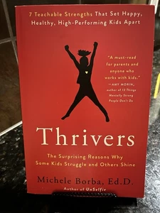 Thrivers: The Surprising Reasons Why Some Kids Struggle and Others Shine by Mich - Picture 1 of 1
