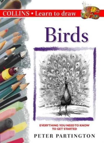 Collins Learn to Draw - Birds By Peter Partington. 9780004133515 - Image 1 of 1