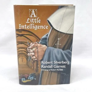 A Little Intelligence Robert Silverberg & Garrett Randall Hardcover 2009 1st Ed - Picture 1 of 16